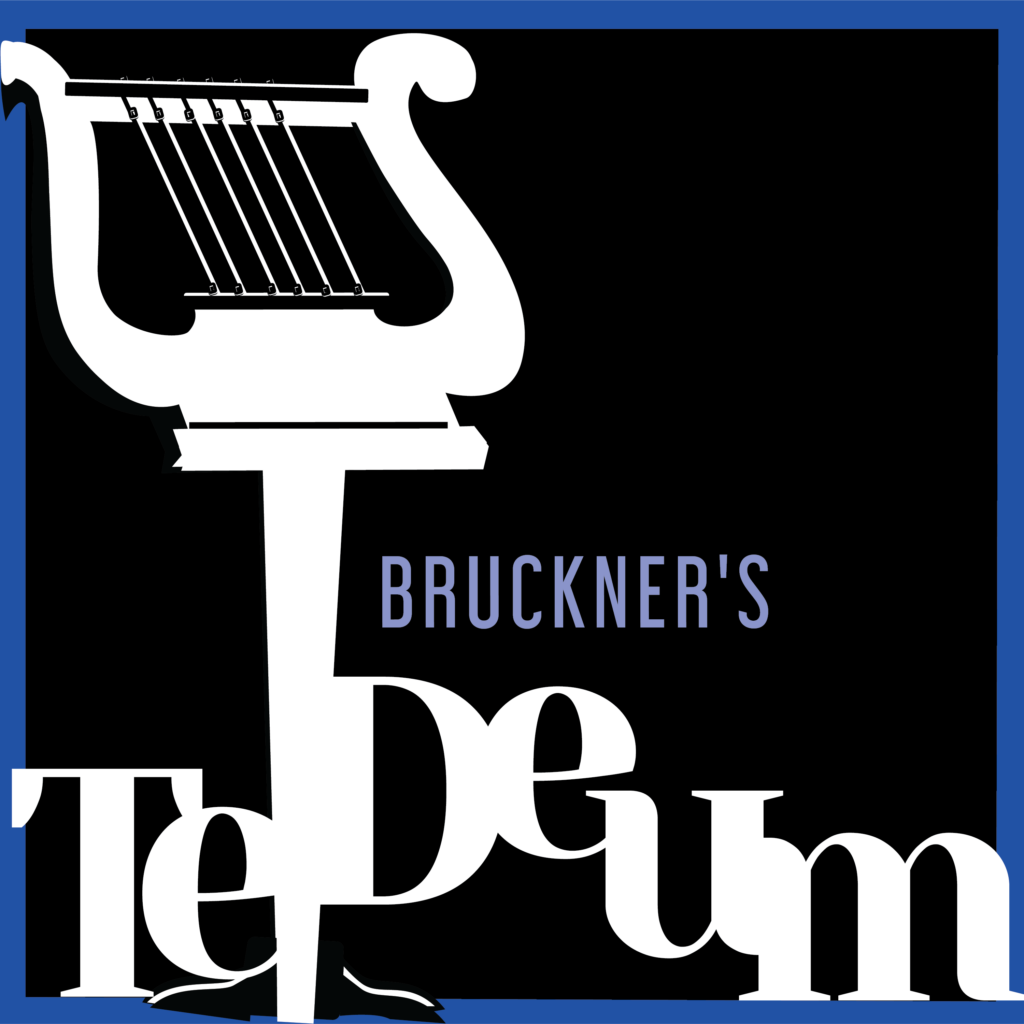 Bruckner’s Te Deum